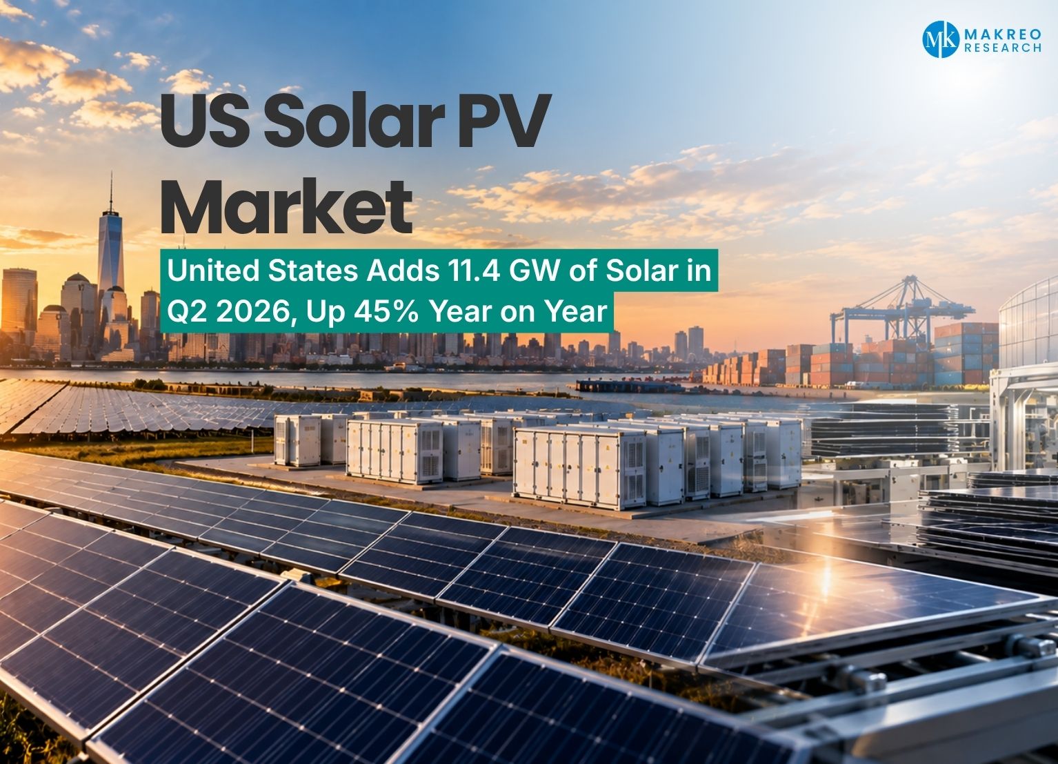 US Solar PV Market 2026 - 11.4 GW Q2 Installations Surge 45% as Tax Credits, Tariffs and Domestic Manufacturing Reshape the Market